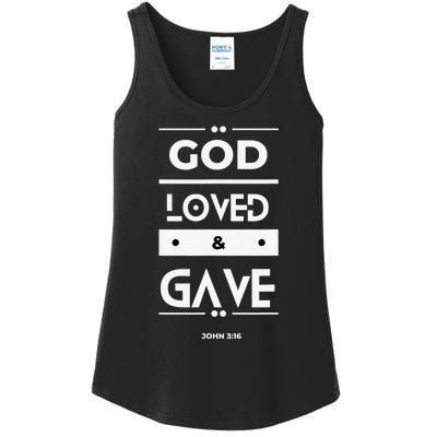 God Loved & Gave  Ladies Essential Tank