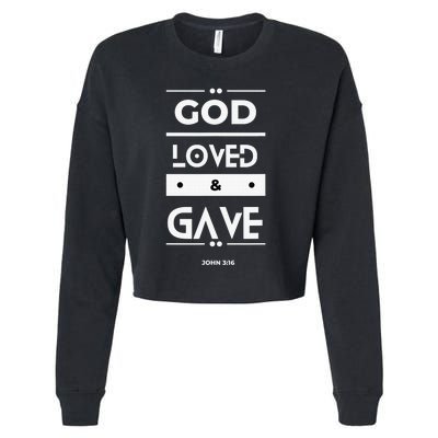 God Loved & Gave  Cropped Pullover Crew