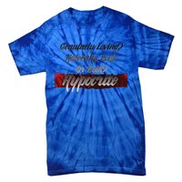 Genuinely Loving? Hatefully Evil? Or Both? Great Gift Tie-Dye T-Shirt