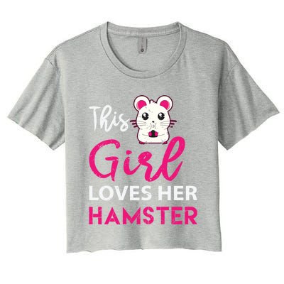 Girl Loves Her Hamster Cute Dwarf Hamster Funny Gift Women's Crop Top Tee