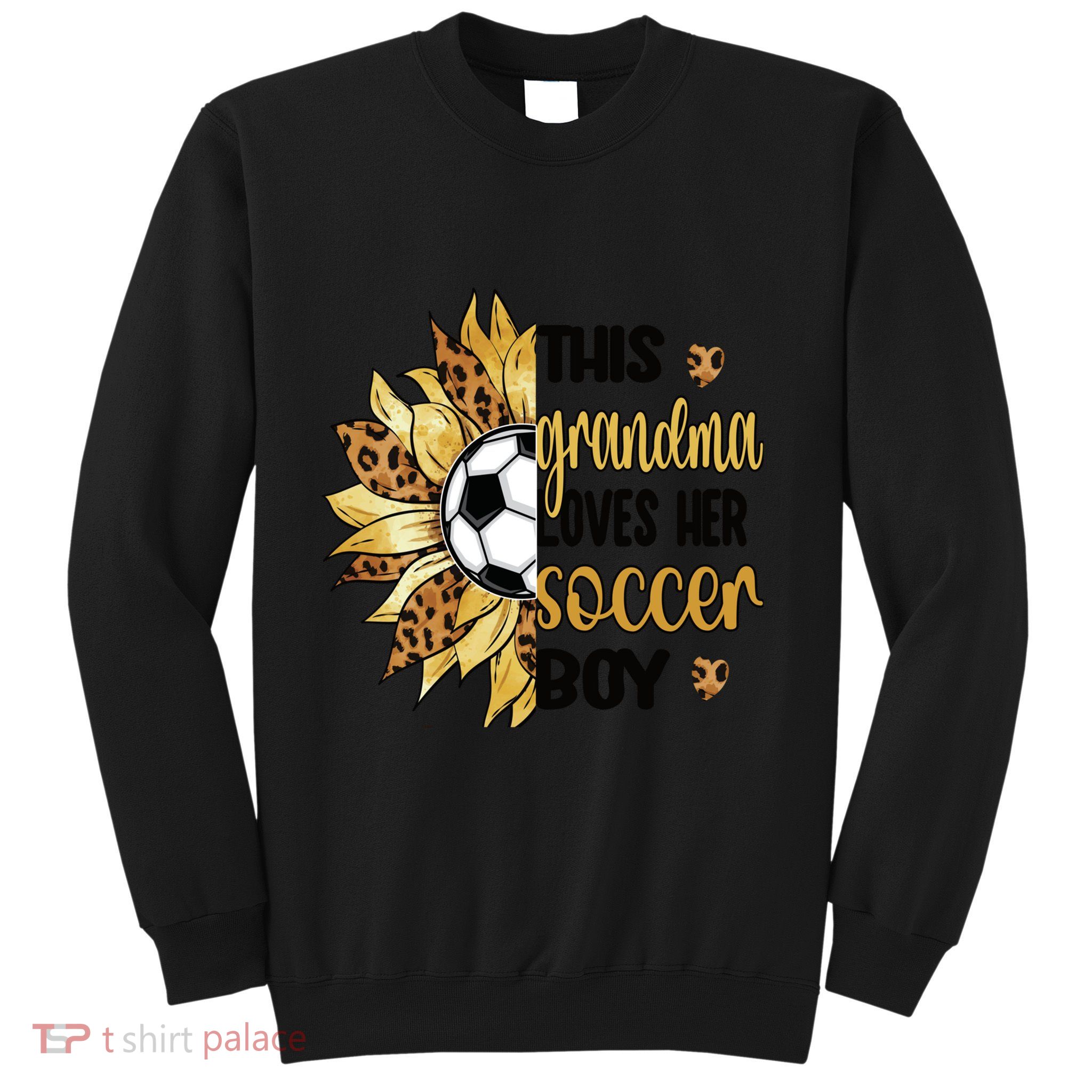 Grandma Loves Her Soccer Boy Soccer Player Grandmother Great Gift Sweatshirt