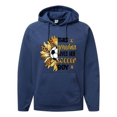 Grandma Loves Her Soccer Boy Soccer Player Grandmother Great Gift Performance Fleece Hoodie