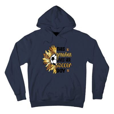 Grandma Loves Her Soccer Boy Soccer Player Grandmother Great Gift Tall Hoodie