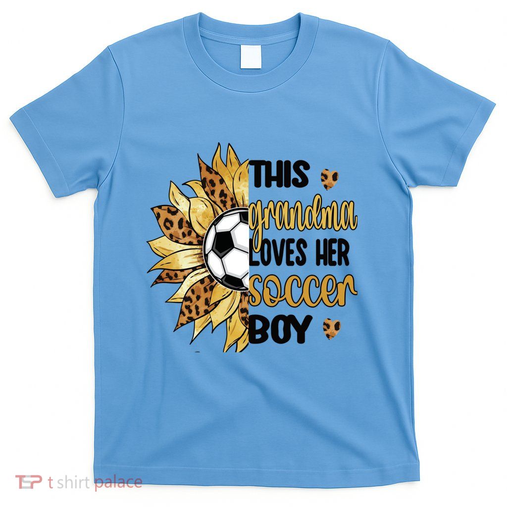 Grandma Loves Her Soccer Boy Soccer Player Grandmother Great Gift T-Shirt