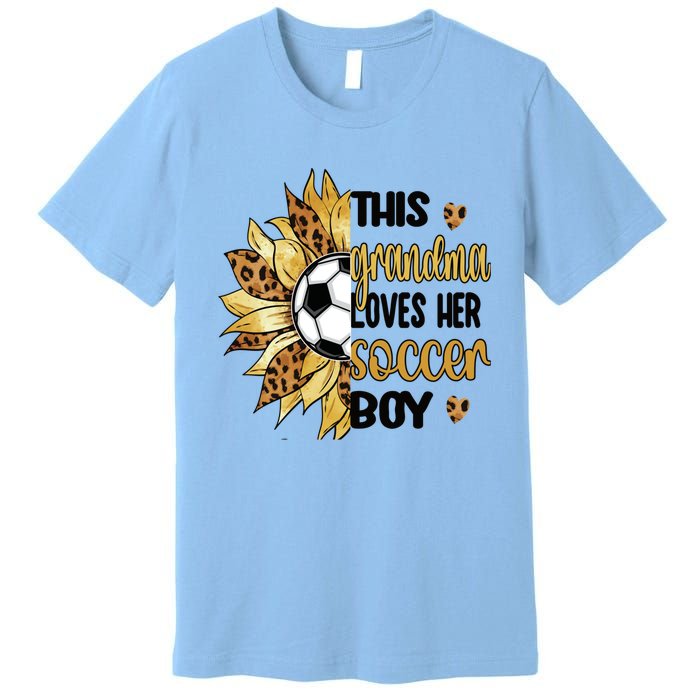 Grandma Loves Her Soccer Boy Soccer Player Grandmother Great Gift Premium T-Shirt