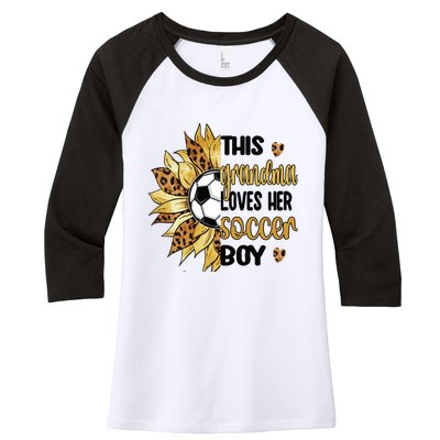 Grandma Loves Her Soccer Boy Soccer Player Grandmother Great Gift Women's Tri-Blend 3/4-Sleeve Raglan Shirt