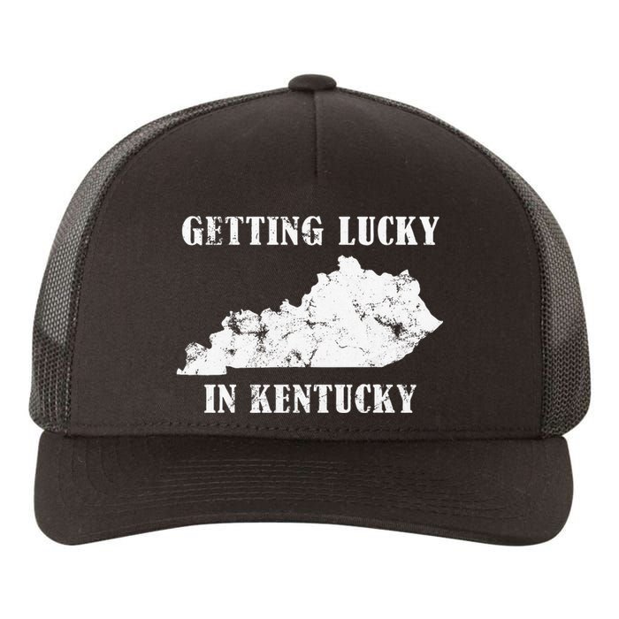 Getting Lucky In Kentucky Distressed Kentucky Yupoong Adult 5-Panel Trucker Hat