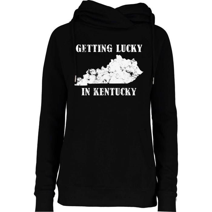 Getting Lucky In Kentucky Distressed Kentucky Womens Funnel Neck Pullover Hood