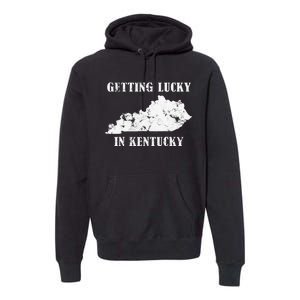 Getting Lucky In Kentucky Distressed Kentucky Premium Hoodie