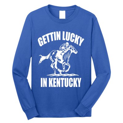 Gettin Lucky In Kentucky Funny Derby Day Horse Racing Gift Long Sleeve Shirt