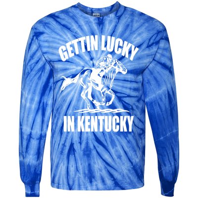 Gettin Lucky In Kentucky Funny Derby Day Horse Racing Gift Tie-Dye Long Sleeve Shirt