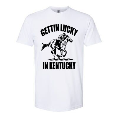 Gettin Lucky In Kentucky Funny Derby Day Horse Racing Gift Softstyle® CVC T-Shirt