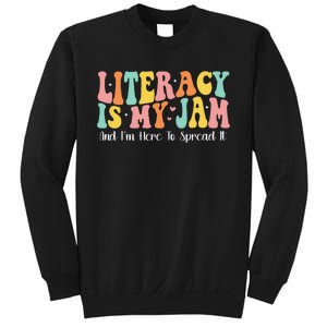 Groovy Literacy Is My Jam And IM Here To Spread It Sweatshirt