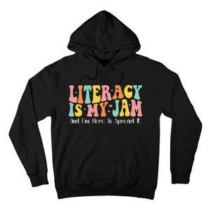 Groovy Literacy Is My Jam And IM Here To Spread It Tall Hoodie