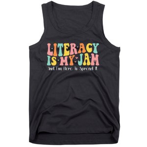 Groovy Literacy Is My Jam And IM Here To Spread It Tank Top