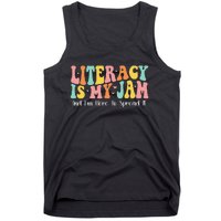 Groovy Literacy Is My Jam And IM Here To Spread It Tank Top