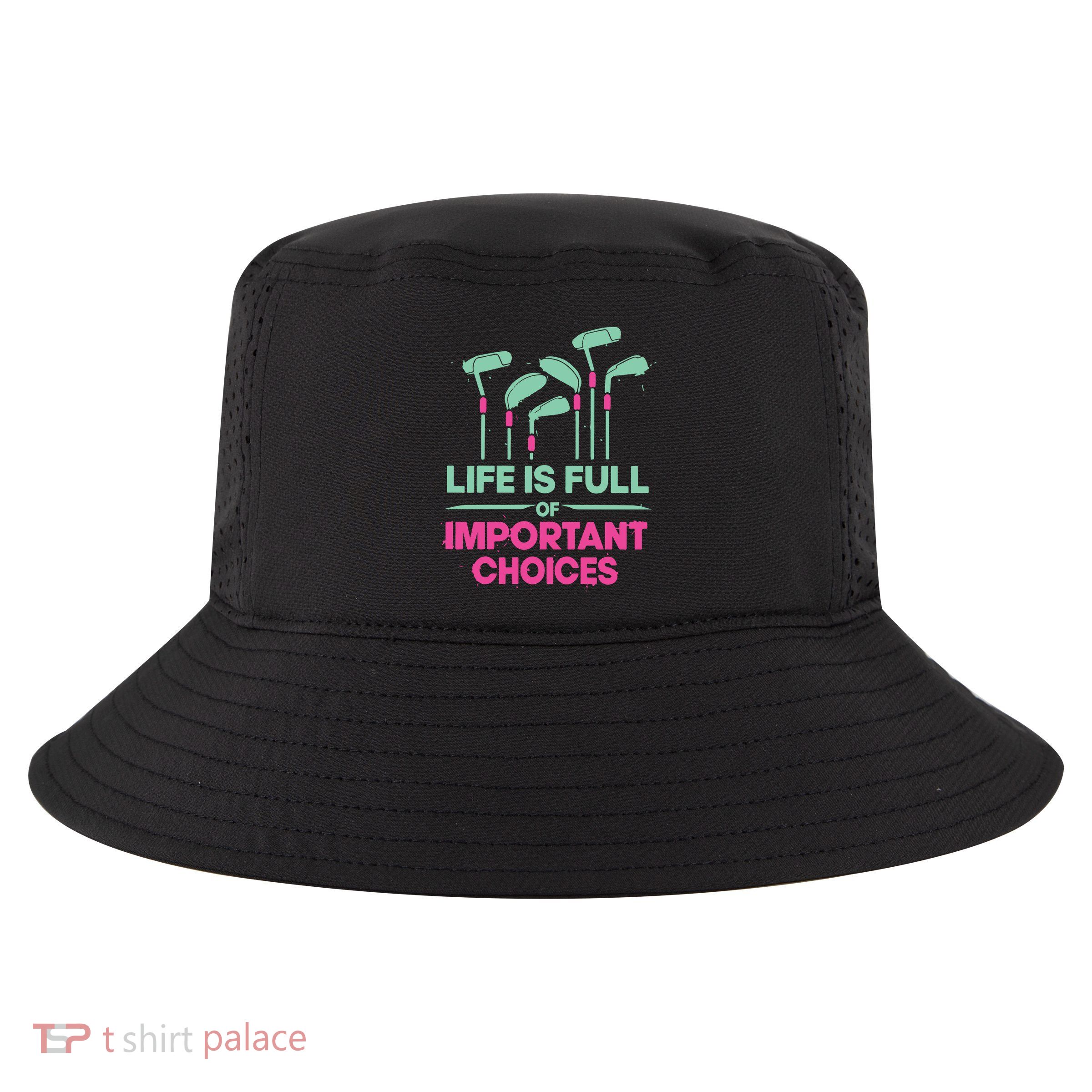 Gradient Life Is Full Of Important Choices Cool Comfort Performance Bucket Hat