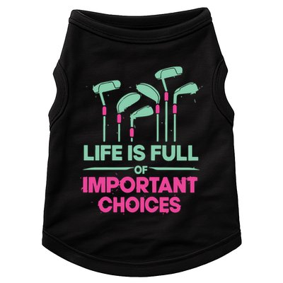 Gradient Life Is Full Of Important Choices Doggie Tank