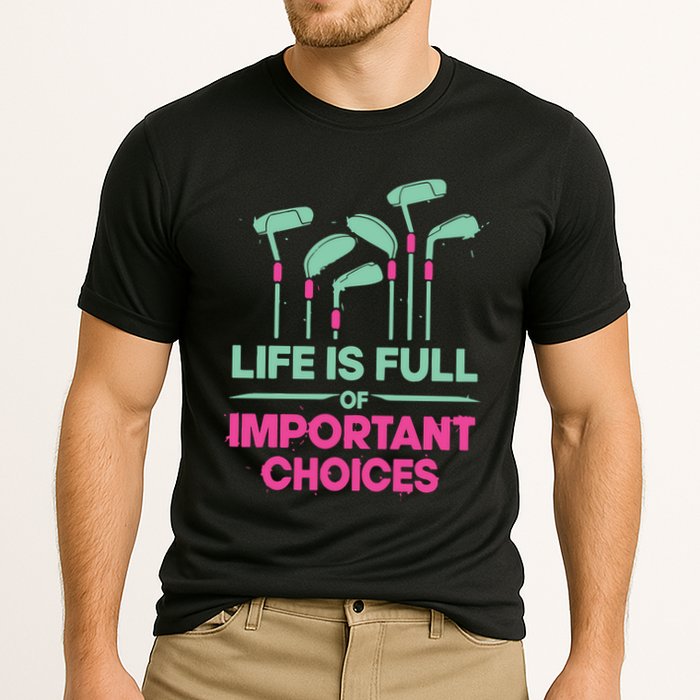 Gradient Life Is Full Of Important Choices Performance Shirt