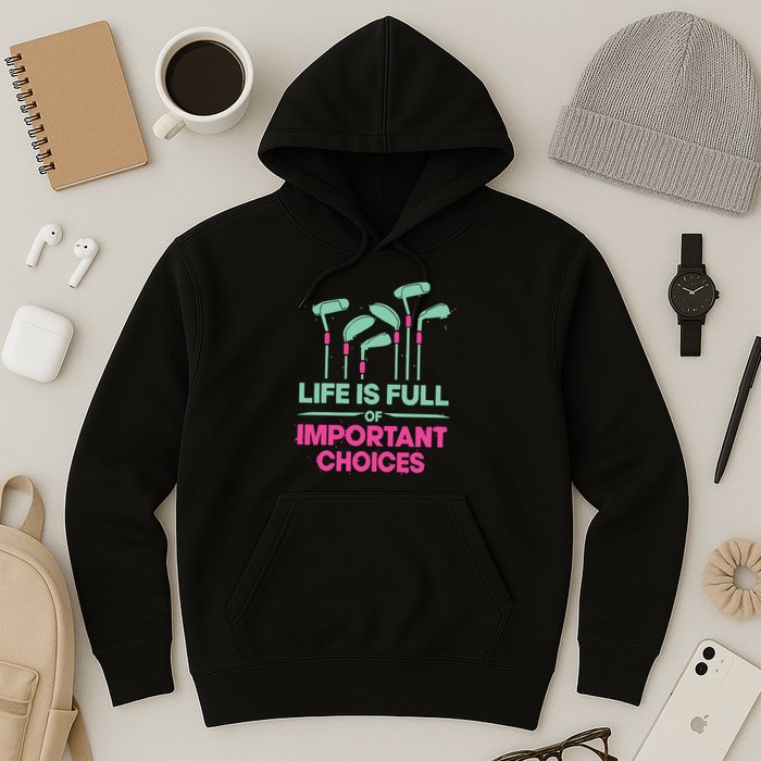 Gradient Life Is Full Of Important Choices Hoodie