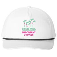 Gradient Life Is Full Of Important Choices Snapback Five-Panel Rope Hat