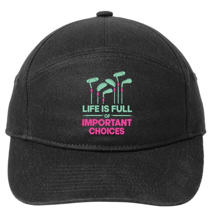 Gradient Life Is Full Of Important Choices 7-Panel Snapback Hat