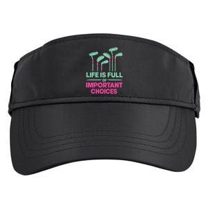 Gradient Life Is Full Of Important Choices Adult Drive Performance Visor