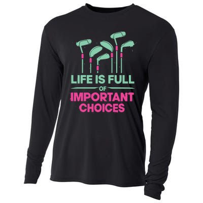 Gradient Life Is Full Of Important Choices Cooling Performance Long Sleeve Crew