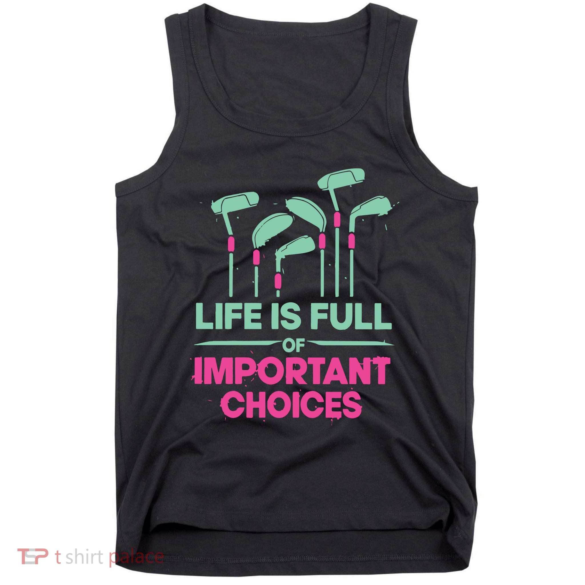 Gradient Life Is Full Of Important Choices Tank Top