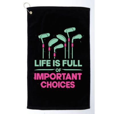 Gradient Life Is Full Of Important Choices Golf Towel