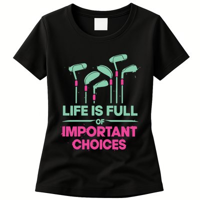Gradient Life Is Full Of Important Choices Womens T-Shirt