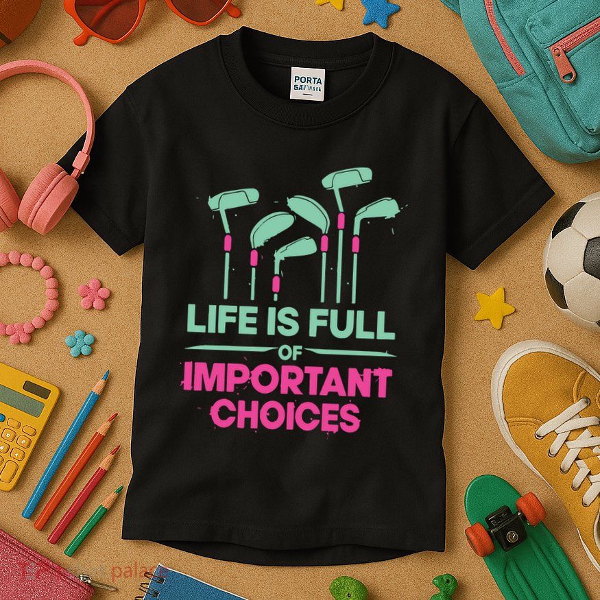 Gradient Life Is Full Of Important Choices Kids T-Shirt
