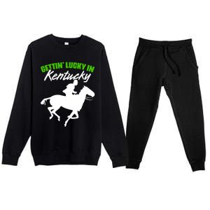 Getting Lucky In Kentucky Horse Racing Derby Horse Lovers Gift Premium Crewneck Sweatsuit Set