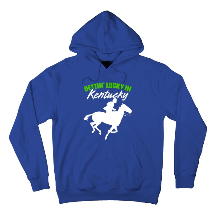 Getting Lucky In Kentucky Horse Racing Derby Horse Lovers Gift Hoodie