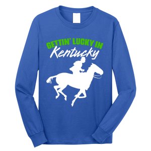 Getting Lucky In Kentucky Horse Racing Derby Horse Lovers Gift Long Sleeve Shirt