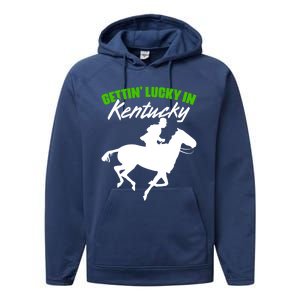 Getting Lucky In Kentucky Horse Racing Derby Horse Lovers Gift Performance Fleece Hoodie