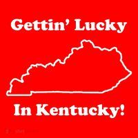 Getting Lucky In Kentucky T-Shirt
