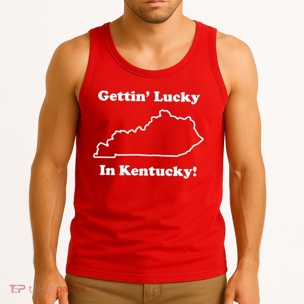 Getting Lucky In Kentucky Tank Top