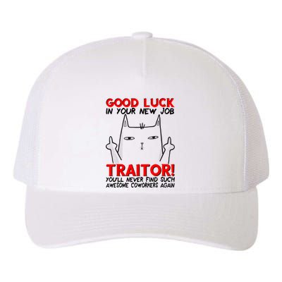 Good Luck In Your New Job TRAITOR! Funny CoWorker Gift Yupoong Adult 5-Panel Trucker Hat