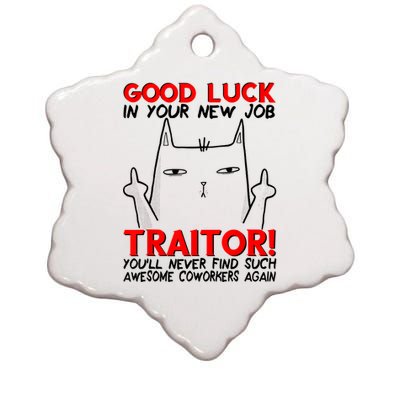 Good Luck In Your New Job TRAITOR! Funny CoWorker Gift Ceramic Star Ornament