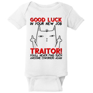 Good Luck In Your New Job TRAITOR! Funny CoWorker Gift Baby Bodysuit