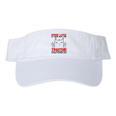 Good Luck In Your New Job TRAITOR! Funny CoWorker Gift Valucap Bio-Washed Visor