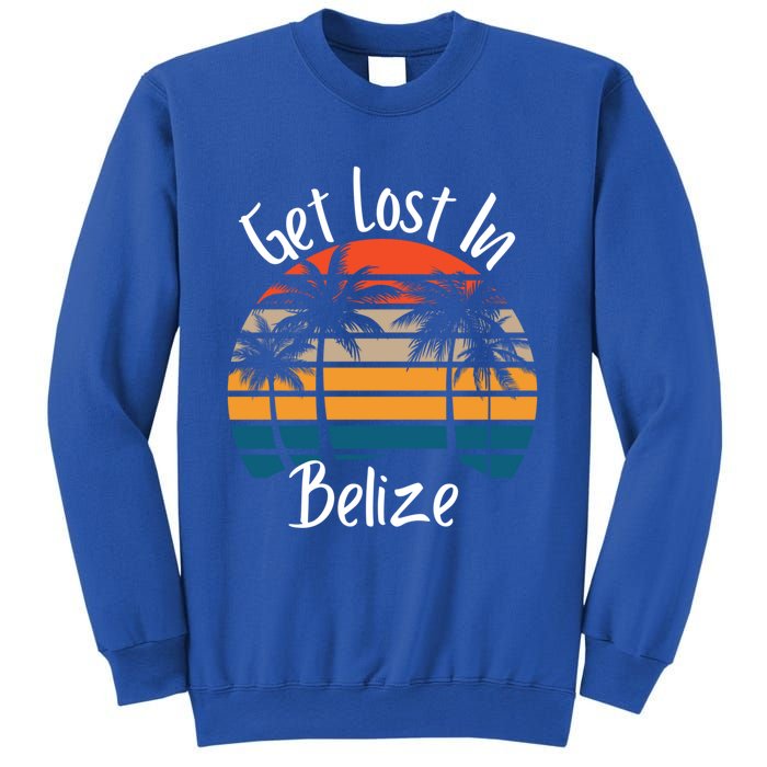 Get Lost In Belize Tropical Vacation Matching Family Trip Cool Gift Sweatshirt