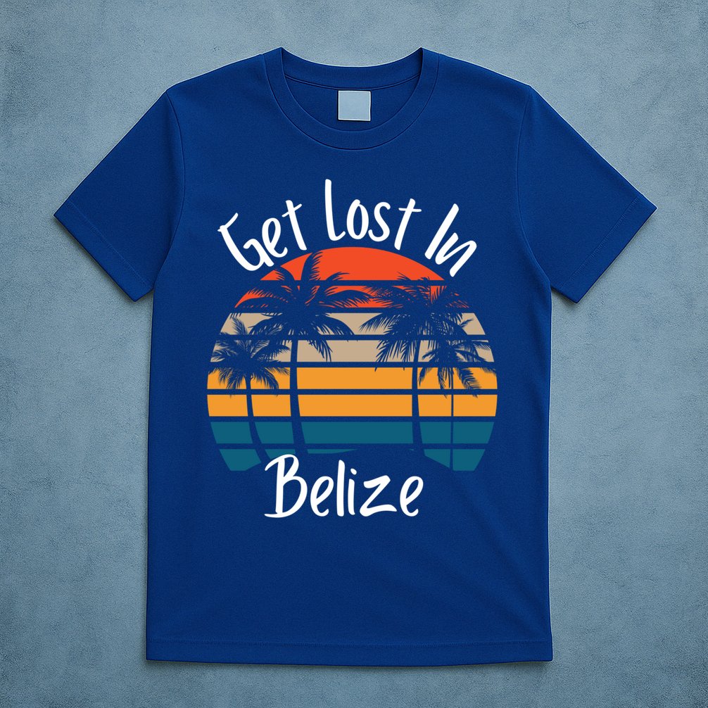 Get Lost In Belize Tropical Vacation Matching Family Trip Cool Gift T-Shirt