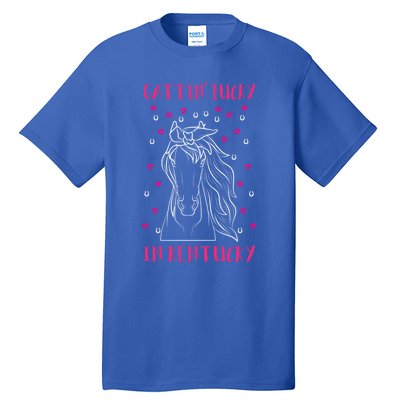 Gattin’ Lucky In Kentucky Horse Owner Lover Jockey Cute Gift Tall T-Shirt