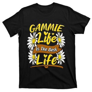 Gammie Life Is The Best Life Cute Gammie Mothers Day Gifts T-Shirt