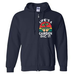 Gardenshirt Life Is Garden Dig It Women Funny Gardening Full Zip Hoodie