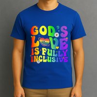 GodS Love Is Fully Inclusive Christian Jesus Lgbt Pride Meaningful Gift T-Shirt