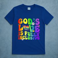 GodS Love Is Fully Inclusive Christian Jesus Lgbt Pride Meaningful Gift T-Shirt