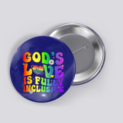 GodS Love Is Fully Inclusive Christian Jesus Lgbt Pride Meaningful Gift Button